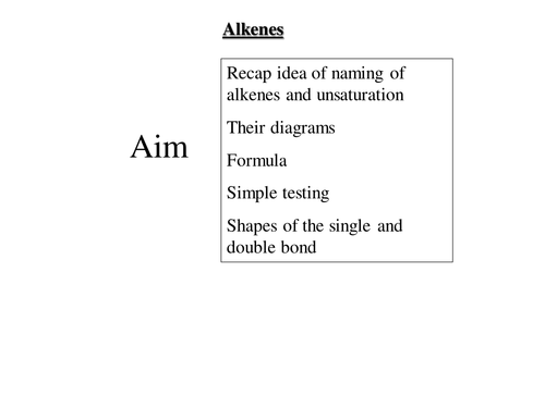 A Level year 1 First Pwpt on Teaching Alkene's  On namingand  E/Z isomers and Sigma and pi bonds