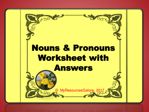 Nouns & Pronouns