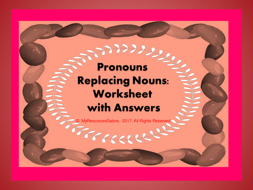 Pronouns replacing Nouns Worksheet