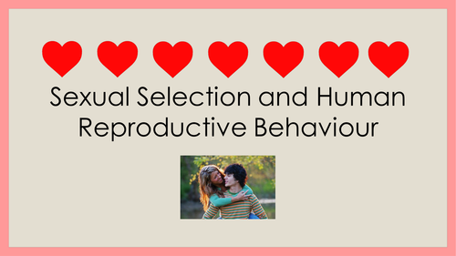 Sexual Selection and Human Reproductive Behaviour