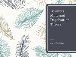 Bowlby maternal deprivation essay