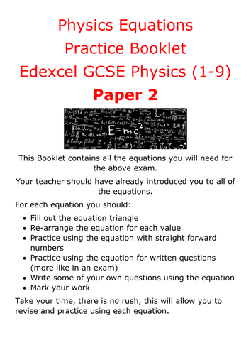 Practice using the equations for paper 2 in the new Edexcel 1-9 Phyiscs ...