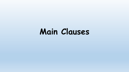 Simple Sentences (Main Clause)