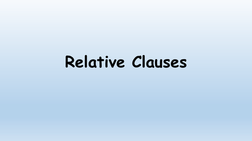 Relative Clauses