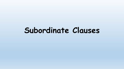 Subordinate clauses