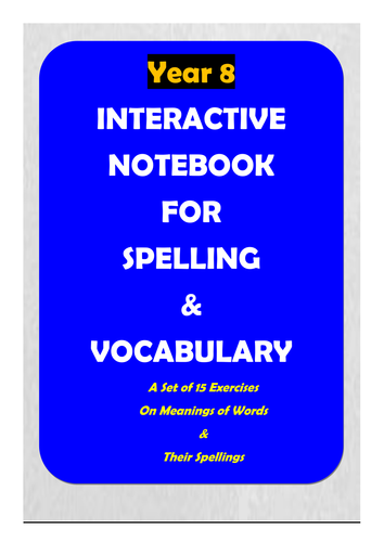 ACARA: Year 8 Interactive Notebook for Spelling & Vocabulary