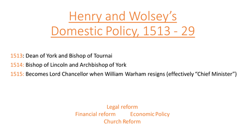Henry VIII & Wolsey's Domestic Policy