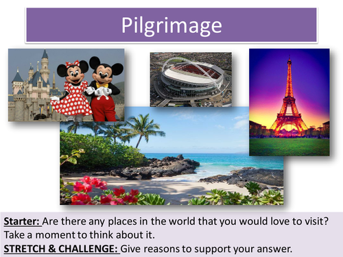 Lesson 4 Pilgrimage - Topic: Living the Christian Life Edexcel