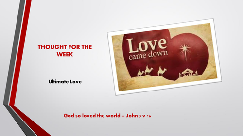Christmas  : Ultimate Love- An Assembly