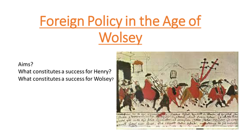 Henry VIII & Foreign Policy up to 1529 | Teaching Resources