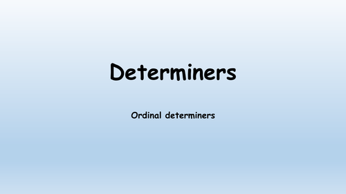 Determiners - Ordinal