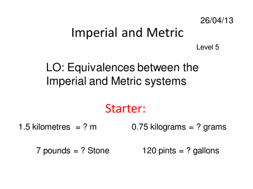 Imperial and Metric
