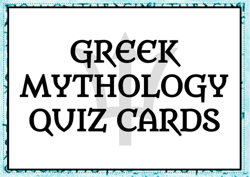 Greek Mythology Quiz Cards Teaching Resources