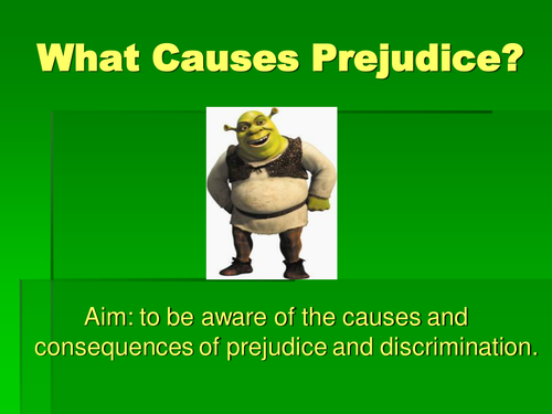 PowerPoint on Prejudice and Discrimination using Shrek