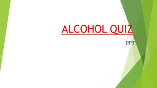 ALCOHOL QUIZ PPT