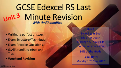 Edexcel GCSE RE Unit 3 Last Minute Revision Session!