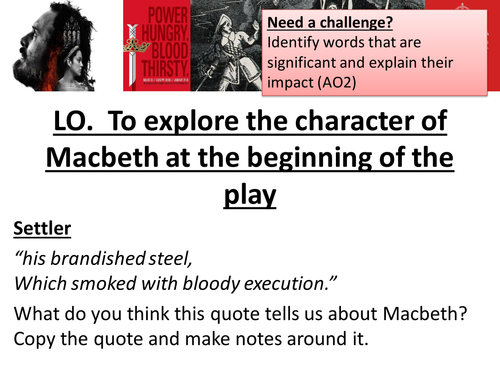Macbeth Revision AQA New Spec - Macbeth at the beginning