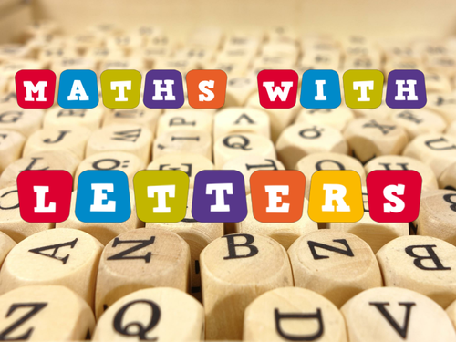 Maths mini-project "letters" investigations - ideal for year 6 after SATS/ summer term y6/y7