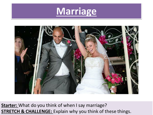 2.1 Marriage - NEW Edexcel - Marriage and the Family