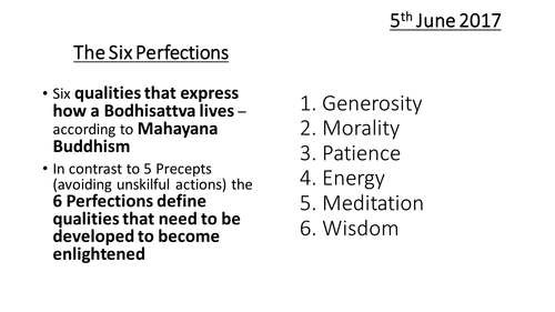 GCSE RS A - Buddhist Practices - The Six Perfections