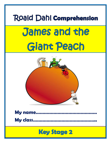 James and the Giant Peach - Roald Dahl - KS2 Comprehension Activities Booklet!