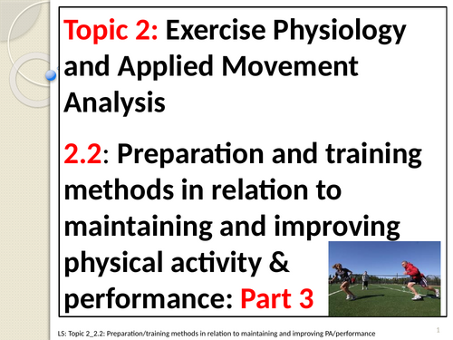 A-level PE EDEXCEL (Spec 2016) 2.2: Preparation and Training Methods P3