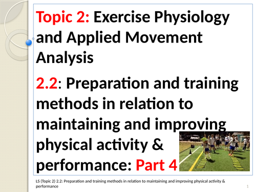 A-level PE EDEXCEL (Spec 2016) 2.2: Preparation and Training Methods P4