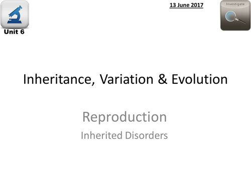 AQA Biology 4.6  –  L7 Genetic Disorders