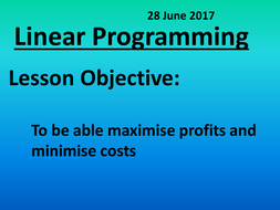 Linear Programming iGCSE | Teaching Resources