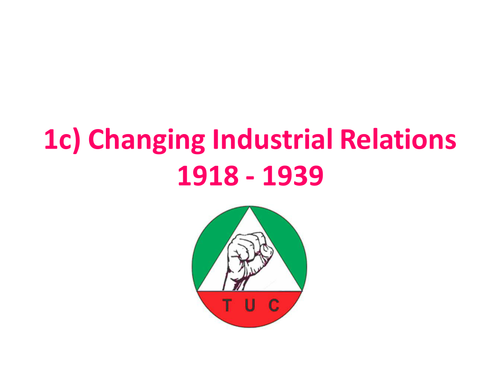 Industrial relations 1918 - 1939