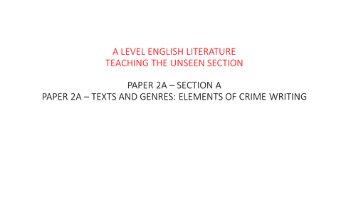 "Crime" Genre - ALL YOU NEED TO TEACH THE CRIME SECTION FOR AQA A LEVEL