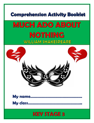 Much Ado About Nothing  KS3 Comprehension Activities Booklet