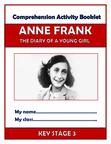 Anne Frank - Diary of a Young Girl - KS3 Comprehension Activities Booklet!