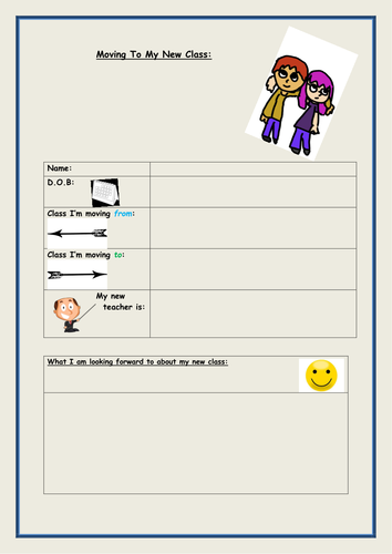 Moving to my new class - Transition sheets (3 pages) Great for transiton days KS1/KS2