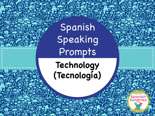 Spanish Speaking Prompts Tecnología Teaching Resources