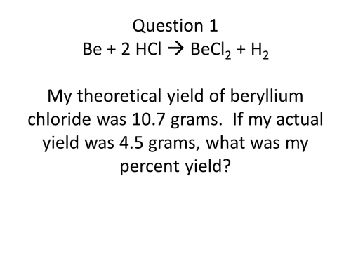 Molar ratios, equations, percentage yield, reacting masses | Teaching