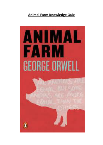 Animal Farm Knowledge Quiz