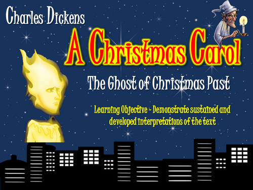 A Christmas Carol The Ghost of Christmas Past!  Teaching Resources
