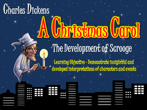 A Christmas Carol: The Development of Scrooge!