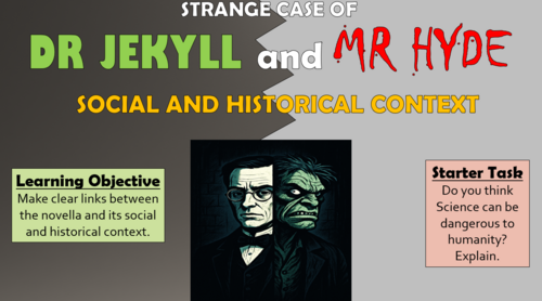 Dr Jekyll and Mr Hyde: Social and Historical Context!
