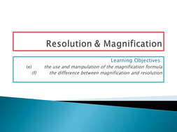 OCR A Level biology - Module 2 - lesson 3 resolution and magnification | Teaching Resources