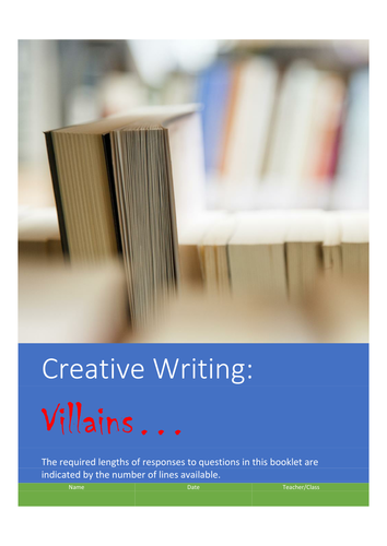 Creative Writing Booklet (GCSE/National 5 English): Villains