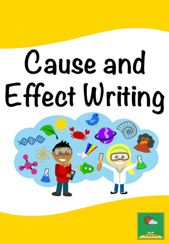 Cause & Effect Writing