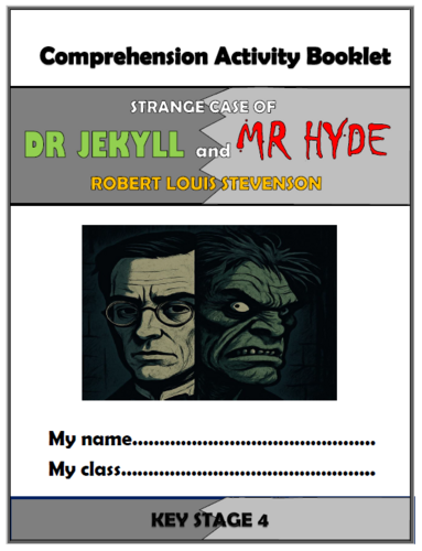 Dr Jekyll and Mr Hyde Comprehension Activities Booklet!