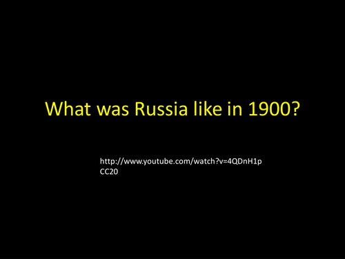 Lesson 1 - Rise of the Dictators Unit - Introduction to Tsarist Russia