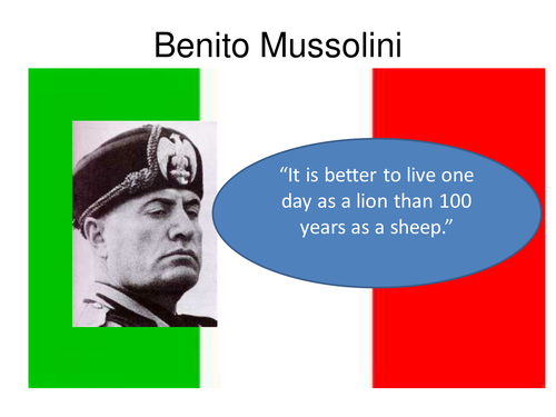 Lesson 7 - Rise of the Dictators - Benito Mussolini