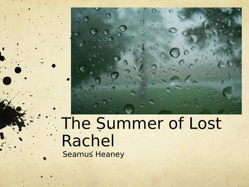 The Summer of Lost Rachel by Seamus Heaney- Poetry Analysis (CCEA A Level)