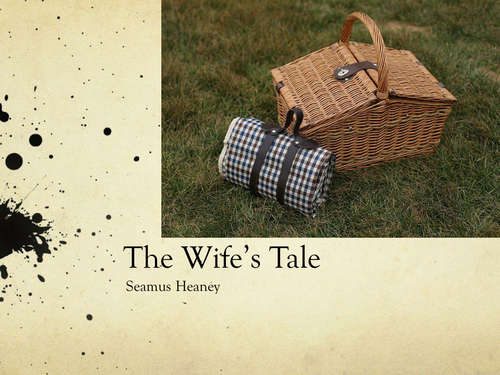 The Wife's Tale by Seamus Heaney- Poetry Analysis (CCEA A Level)