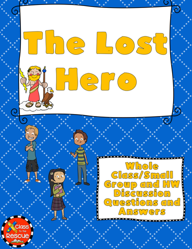 The Lost Hero Discussion Questions And Answers Teaching Resources