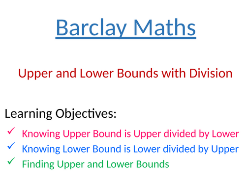 Upper and Lower Bounds with Division